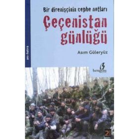 Çeçenistan Günlüğü - Asım Güleryüz
