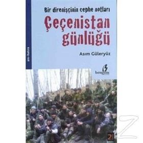 Çeçenistan Günlüğü - Asım Güleryüz