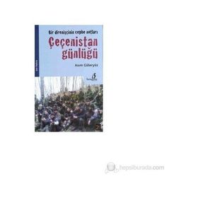 Çeçenistan Günlüğü - Asım Güleryüz