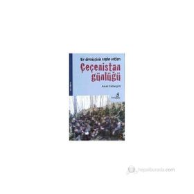 Çeçenistan Günlüğü - Asım Güleryüz