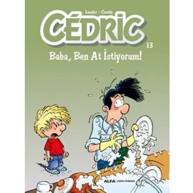 Cedric 13-Baba, Ben At İstiyorum! - Cauvin