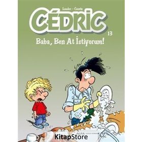 Cedric 13-Baba, Ben At İstiyorum! - Cauvin