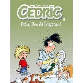 Cedric 13-Baba, Ben At İstiyorum! - Cauvin