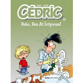 Cedric 13-Baba, Ben At İstiyorum! - Cauvin