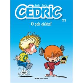 Cedric 22 - O Çok Çirkin! - Raoul Cauvin