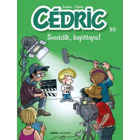 Cedric 30 - Sessizlik Kayıttayız! - Alfa Yayıncılık