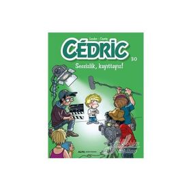 Cedric 30 - Sessizlik Kayıttayız! - Alfa Yayıncılık