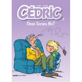 Cedric 5 - Onun Sorunu Ne - Laudec Cauvin