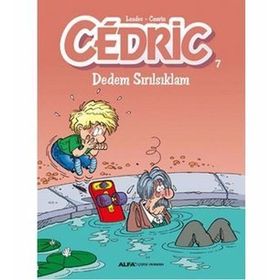 Cedric 7 - Dedem Sırılsıklam - Laudec Cauvin