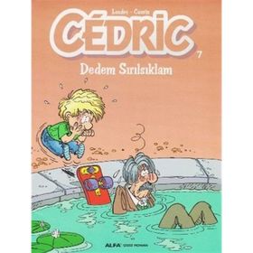 Cedric 7 - Dedem Sırılsıklam - Laudec Cauvin