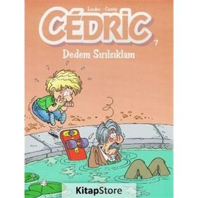 Cedric 7 - Dedem Sırılsıklam - Laudec Cauvin