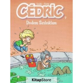 Cedric 7 - Dedem Sırılsıklam - Laudec Cauvin