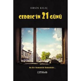 Cedric'in 21 Günü - Ersin Kılıç