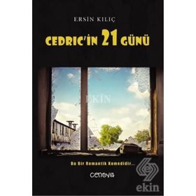 Cedric'in 21 Günü - Ersin Kılıç