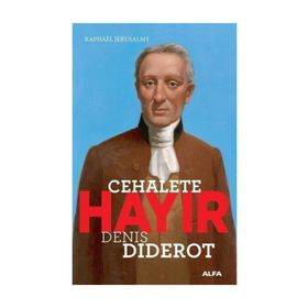 Cehalete Hayır - Denis Diderot