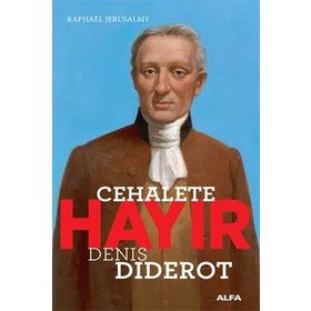 Cehalete Hayır - Denis Diderot