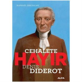 Cehalete Hayır - Denis Diderot