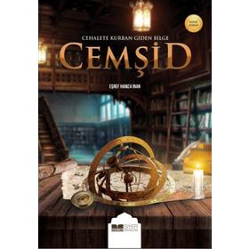 Cehalete Kurban Giden Bilge Cemşid-Eşref Hamza İnan