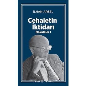 Cehaletin İktidarı-Makaleler 1 Kaynak Yayınları
