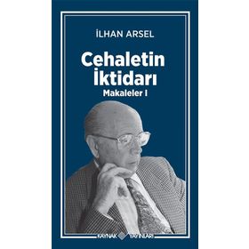 Cehaletin İktidarı-Makaleler 1 Kaynak Yayınları