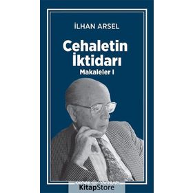 Cehaletin İktidarı-Makaleler 1 Kaynak Yayınları