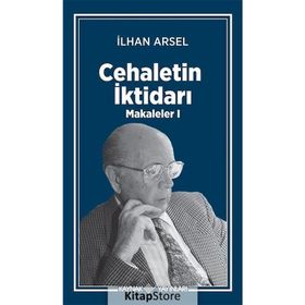 Cehaletin İktidarı-Makaleler 1 Kaynak Yayınları