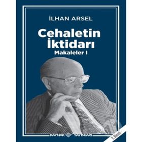 Cehaletin İktidarı-Makaleler 1 Kaynak Yayınları