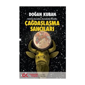 CEHALETTEN KAVRAMLARA KAVRAMLARDAN KURUMLARA ÇAĞDAŞLAŞMA SANCILARI - DOĞAN KUBAN (ISBN:9786054183739)