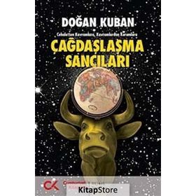 CEHALETTEN KAVRAMLARA KAVRAMLARDAN KURUMLARA ÇAĞDAŞLAŞMA SANCILARI - DOĞAN KUBAN (ISBN:9786054183739)