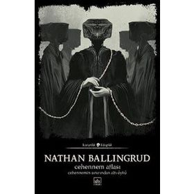 Cehennem Atlası:Cehennemin Sınırından Altı Öykü - Nathan Ballingrud
