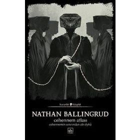Cehennem Atlası:Cehennemin Sınırından Altı Öykü - Nathan Ballingrud