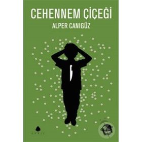 Cehennem Çiçeği - Alper Canıgüz