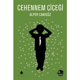 Cehennem Çiçeği - Alper Canıgüz