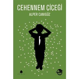 Cehennem Çiçeği - Alper Canıgüz