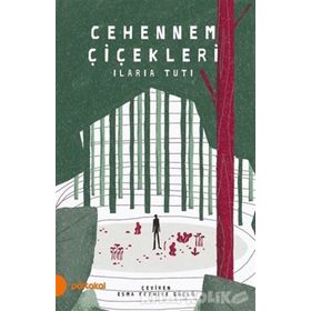 Cehennem Çiçekleri - Ilaria Tuti
