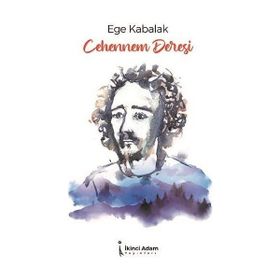 Cehennem Deresi - Ege Kabalak