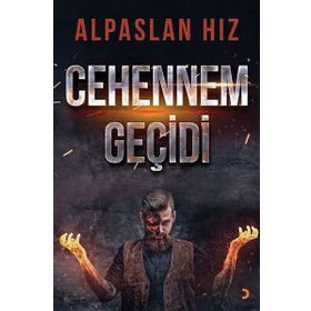 Cehennem Geçidi - Alpaslan Hız