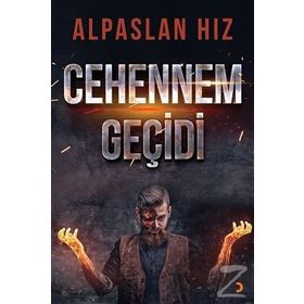 Cehennem Geçidi - Alpaslan Hız