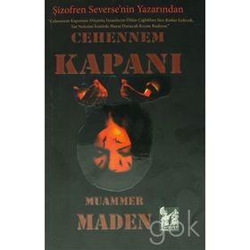 Cehennem Kapanı - Muammer Maden