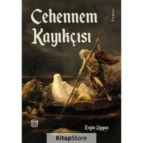 Cehennem Kayıkçısı - Ergin Uygun