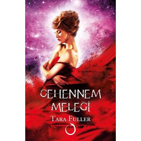 Cehennem Meleği - Tara Fuller