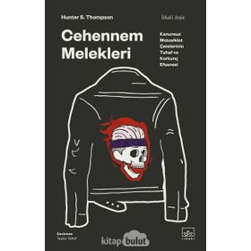 Cehennem Melekleri - Hunter S. Thompson