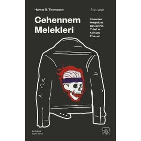 Cehennem Melekleri - Hunter S. Thompson