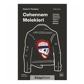 Cehennem Melekleri - Hunter S. Thompson