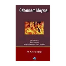 CEHENNEM MEYVASI - M. KAYA BILGEGIL