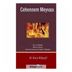 CEHENNEM MEYVASI - M. KAYA BILGEGIL