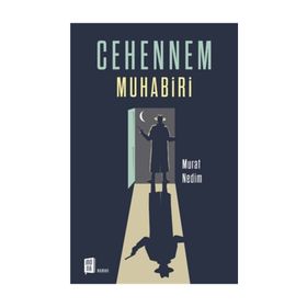 Cehennem Muhabiri - Murat Nedim