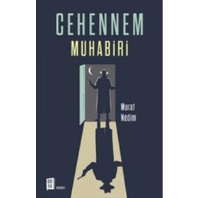 Cehennem Muhabiri - Murat Nedim