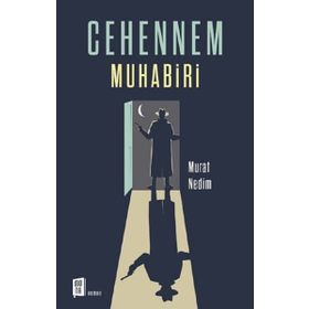 Cehennem Muhabiri - Murat Nedim