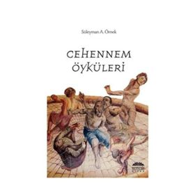 CEHENNEM ÖYKÜLERİ - SÜLEYMAN A. ÖRNEK